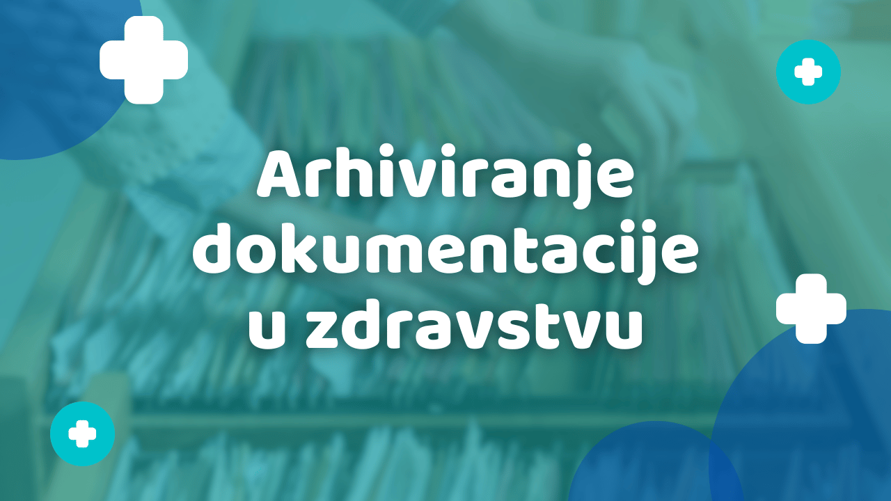 arhiviranje-dokumentacije-u-zdravstvu